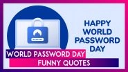 World Password Day 2025 Funny Quotes and Images: Laugh Through the Logins & Password Struggles
