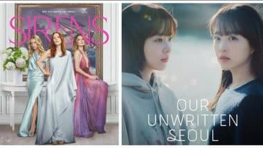 Netflix Series ‘Sirens’ and ‘Our Unwritten Seoul’ Hit the Right Spot with Gripping, Binge-Worthy Plots Involving Sisters and More (LatestLY Exclusive)