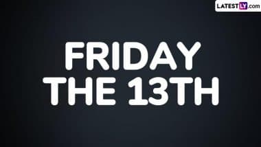 Friday the 13th Superstitions and Origins: Why Is It Considered Unlucky? Can This Date Bring You Bad Omen? History and Myths You Must Know