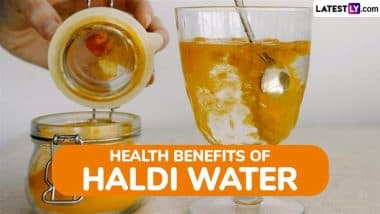 Turmeric Water Benefits: From Boosting Immunity to Aiding Digestion, Health Benefits of Adding Haldi Water To Your Daily Routine