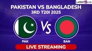 Pakistan vs Bangladesh 3rd T20I 2025 Free Live Streaming Online: How To Watch PAK vs BAN Cricket Match Live Telecast on TV in India?