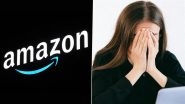 Amazon Layoffs in 2025: US-Based E-Commerce Giant Rumoured To Cut 10% More Jobs by End of This Year, Slash 25% Principal-Level Roles, Says Report