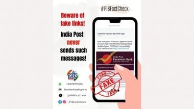 Did India Post Payments Bank Warn Customers Their Accounts Would Be Blocked in 24 Hours if PAN Card Was Not Updated? PIB Fact Check Debunks Fake Claim