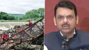 Maval Bridge Collapse: 2 Dead, 6 Rescued; Search On for Missing Persons After Iron Bridge on Indrayani River Collapses in Pune, Says Maharashtra CM Devendra Fadnavis (Watch Videos)