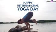 International Day of Yoga 2025: Yoga Poses for Beginners; 5 Easy Yoga Asanas With Names for a Smooth Journey of Yoga Practice (Watch Videos)