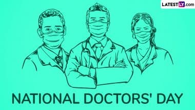 Happy National Doctors' Day 2025 Greetings: Share Images, Thank You Doctors Messages, Quotes, Wishes and HD Wallpapers To Express Gratitude To the Frontline Warriors