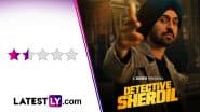 ‘Detective Sherdil’ Movie Review: Diljit Dosanjh’s Smug Sleuth Kills the Intrigue out of This Murder-Mystery (LatestLY Exclusive)