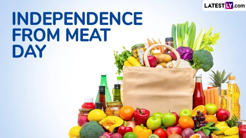 When Is Independence From Meat Day 2025? Date and Significance Explained 