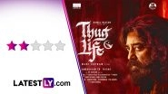 &lsquo;Thug Life&rsquo; Movie Review: Kamal Haasan and Silambarasan&rsquo;s Strong Performances Fail To Uplift Mani Ratnam&rsquo;s Weakly Sketched Gangster Drama (LatestLY Exclusive)