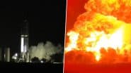 SpaceX Starship Explosion: Ship 36 Blows Up in Fiery Blast During Static Fire Test, Video Surfaces