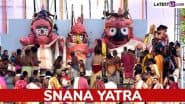 Snana Yatra 2025 Date and Rituals in Puri’s Jagannath Temple: Know Brief History, Significance & Traditions of Debasnana Purnima, the Auspicious Ritual of Bathing Lord Jagannath