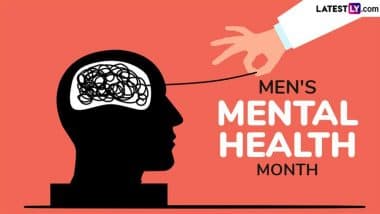 Men’s Mental Health Awareness Month 2025 Quotes: Inspirational Sayings, Messages and Slogans That Redefine Strength, Prioritising Men's Mental Health