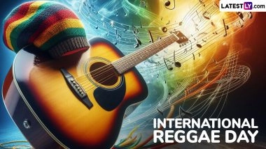 International Reggae Day 2025 Date: Know History and Significance of the Day That Celebrates Reggae Music and Jamaican Culture