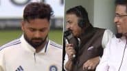 ‘Superb, Superb, Superb’ Sunil Gavaskar Lauds Rishabh Pant For His Magnificent Century During IND vs ENG 1st Test 2025 (Watch Video)