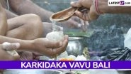 Karkidaka Vavu Bali 2025 Date in Kerala: Know Rituals and Significance of the Day Dedicated to Ancestors