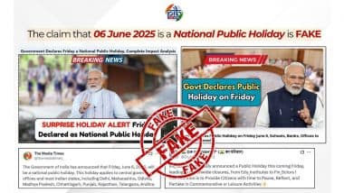 National Public Holiday Declared on Friday, June 06, 2025? PIB Fact Check Debunks Fake Claim, Says No Such Announcement Made by Government of India
