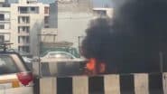 Ghaziabad Car Fire: Vehicle Goes Up in Flames on NH 09 Near Lal Kuan, Video Shows Thick Black