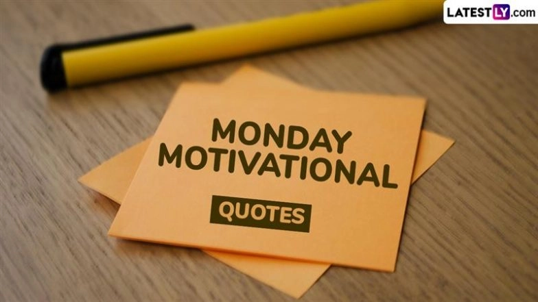 Best Monday Quotes To Begin Your Week With a Smile   