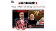 INR 500 Note Withdrawal on Cards? PIB Fact Check Debunks Fake Claim That RBI Will Discontinue Circulation of INR 500 Currency Notes by March 2026