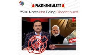 INR 500 Note Withdrawal on Cards? PIB Fact Check Debunks Fake Claim That RBI Will Discontinue Circulation of INR 500 Currency Notes by March 2026