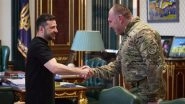Russia-Ukraine War: President Volodymyr Zelenskyy Applauds Security Service Chief General Vasyl Maliuk for &lsquo;Brilliant&rsquo; Long-Range Strikes on Russian Airbases (See Pics)