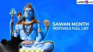 Sawan Month 2025 Festivals Full List: From Hariyali Teej To Raksha Bandhan, Know Dates of Important Hindu Festivals Celebrated During Shravan Maas