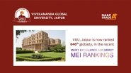 Business News | VGU, Jaipur is Now Ranked 646th Globally for Merit, Excellence and Impact (MEI) in the India University Ranking
