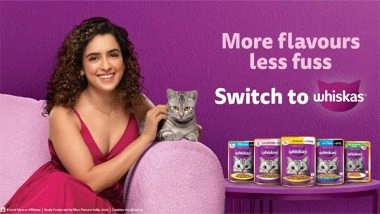 Business News | WHISKAS® Brand Teams Up with Sanya Malhotra to Spotlight WHISKAS® Wet Cat Food; Speaks to India's Fussy Cats in Its Latest Campaign