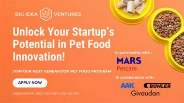 Business News | Big Idea Ventures and Mars Petcare Launch 2025 Global Pet Food Innovation Program in Collaboration with AAK, Buhler, and Givaudan