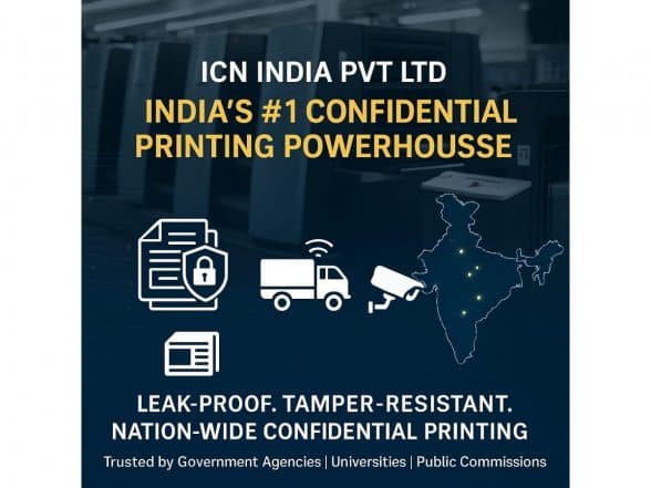 Business News | ICN India Announces Leadership as India's Top Confidential Printing Partner with Nationwide Secure Solutions