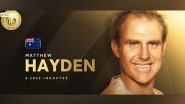 Sports News | Australia's Batting Legend Matthew Hayden Inducted into ICC Hall of Fame