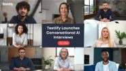 Business News | Testlify Launches Conversational AI Interviews to Redefine Talent Assessment at Scale