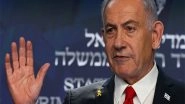 World News | 'Never Again is Now': Netanyahu as Israel Launches Strikes on Iran's Nuclear, Missile Sites