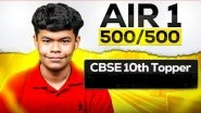 Business News | Scored a Perfect 500/500! CBSE Topper AIR 1 Aarav Malhotra Reveals His Study Hacks and Booklist!
