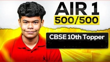 Business News | Scored a Perfect 500/500! CBSE Topper AIR 1 Aarav Malhotra Reveals His Study Hacks and Booklist!