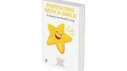 Business News | Playfull Publication Unveils 'Parenting with a Smile' Introducing C12 Framework for Playful Childraising