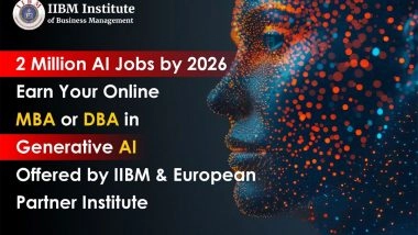 Business News | 2 Million AI Jobs by 2026 -- IIBM Institute Launches Online MBA and Online Doctorate (DBA) in Generative AI with Leading European University