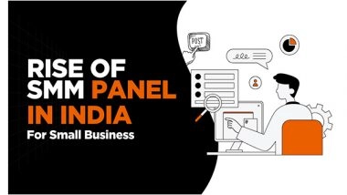Business News | Rise of the SMM Panel in India: The Game-Changer Behind Viral Brands and Influencer Growth