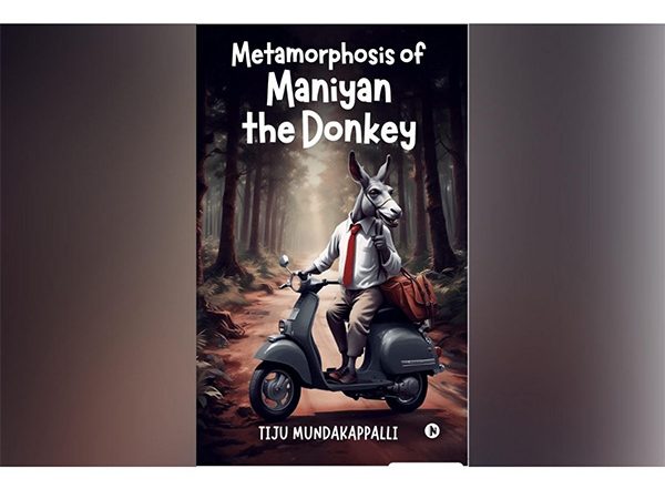 Business News | Tiju Mundakappalli's 'Metamorphosis of Maniyan the Donkey' Redefines Satire in Contemporary Indian Literature