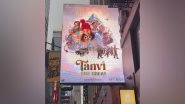 Entertainment News | Anupam Kher Directorial 'Tanvi The Great' Poster Features at Times Square in New York