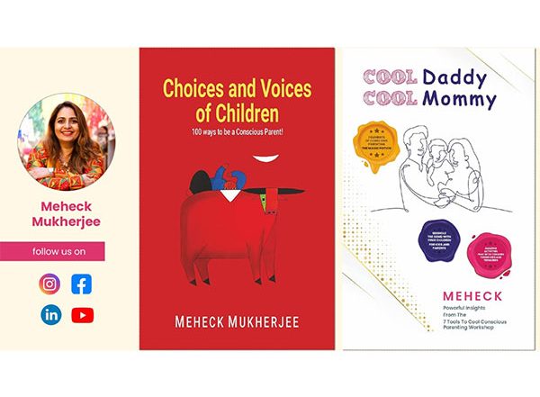 Business News | Choices & Voices Of Children, A Game-Changing Guide For Conscious Parenting By Meheck Mukherjee