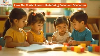 Business News | How The Chalk House is Redefining Preschool Education