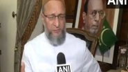 India News | "Over 16 Mn Indians Live in Gulf; War Will Have Grave Impact on Them:" AIMIM Chief Owaisi on "boogie" of Iran's Nuke Weapons