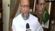 India News | Owaisi's Blistering Takedown of Pakistan's Nobel Pitch After Trump Bombs Iran