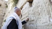 World News | Netanyahu Visits Western Wall, Prays for Wellbeing of Israeli Soldiers