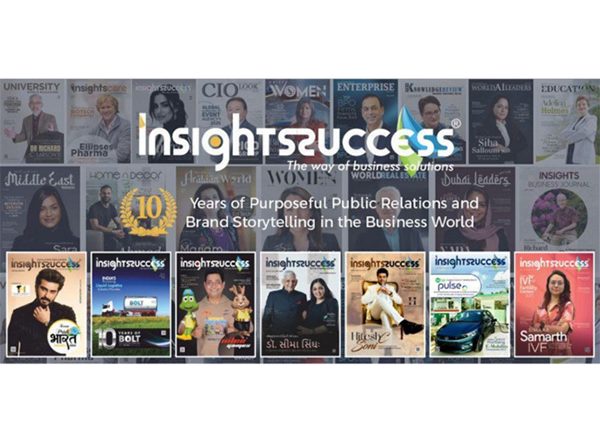 Business News | Insights Success: A Decade of Purposeful Public Relations and Brand Storytelling in the Business World