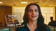 Business News | 'Savings Ki Vidya' Campaign by Federal Bank: A Fresh Approach to Savings'