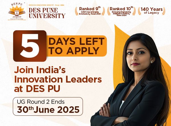 Business News | Last 5 Days to Apply: Shape the Future with DES Pune University - UG Round 2 Admissions Close June 30, 2025