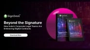 Business News | Digital Contract Readiness Lags Across Indian Enterprises: SignDesk Report Urges Immediate Action from Corporate Legal Teams