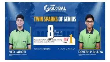 Business News | Ved and Devesh of ALLEN Global Selected in World Top Ranking University MIT-USA